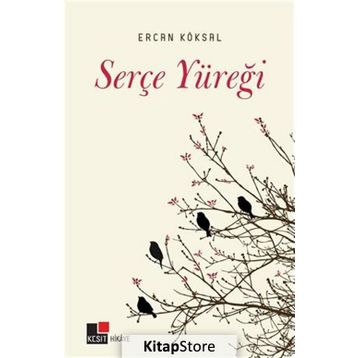 Serçe Yüreği - Ercan Köksal