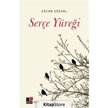 Serçe Yüreği - Ercan Köksal