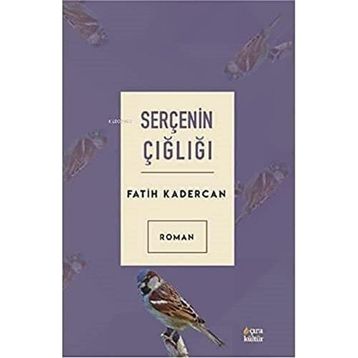 Serçenin Çığlığı Fatih Kadercan