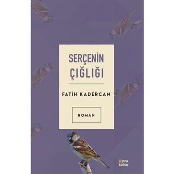 Serçenin Çığlığı Fatih Kadercan