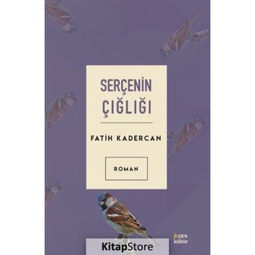 Serçenin Çığlığı Fatih Kadercan
