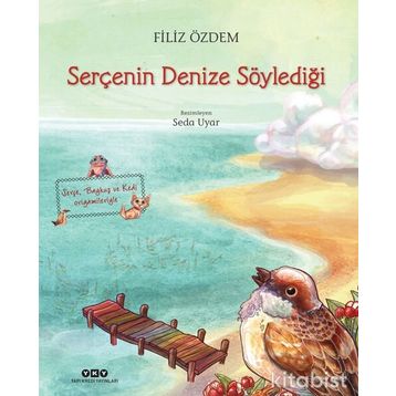 Serçenin Denize Söylediği - Filiz Özdem