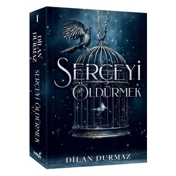 Serçeyi Öldürmek Dilan Durmaz