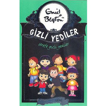 ŞEREFE GIZLI YEDILER - ENID BLAYTON