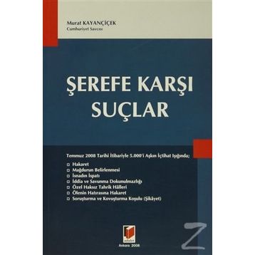 ŞEREFE KARŞI SUÇLAR - MURAT KAYANÇİÇEK