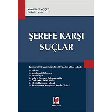 ŞEREFE KARŞI SUÇLAR - MURAT KAYANÇİÇEK