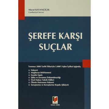 ŞEREFE KARŞI SUÇLAR - MURAT KAYANÇİÇEK
