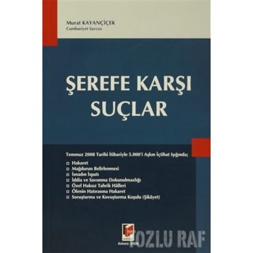 ŞEREFE KARŞI SUÇLAR - MURAT KAYANÇİÇEK
