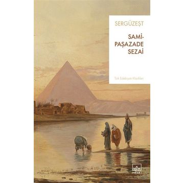Sergüzeşt Ciltli - Şemsipaşazade Sezai