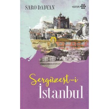 Sergüzeşt-i İstanbul - Saro Dadyan
