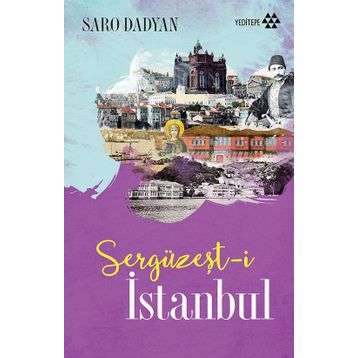 Sergüzeşt-i İstanbul - Saro Dadyan