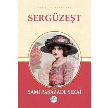SERGÜZEŞT - SAMİPAŞAZADE SEZAI (ISBN:9786054223039)