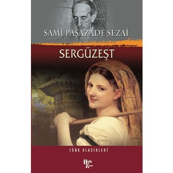 SERGÜZEŞT - SAMİPAŞAZADE SEZAI (ISBN:9786054223039)