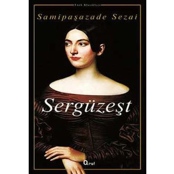 SERGÜZEŞT - SAMİPAŞAZADE SEZAI (ISBN:9786054223039)