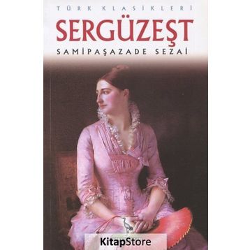 SERGÜZEŞT - SAMİPAŞAZADE SEZAI (ISBN:9786054309085)