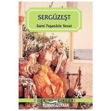 SERGÜZEŞT - SAMİPAŞAZADE SEZAI (ISBN:9786054309085)
