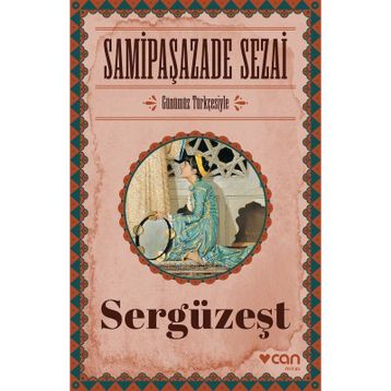 SERGÜZEŞT - SAMIPAŞAZADE SEZAI (ISBN:9786054683796)