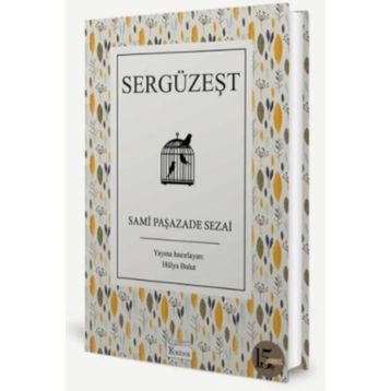 SERGÜZEŞT - SAMIPAŞAZADE SEZAI (ISBN:9786055588250)