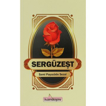 SERGÜZEŞT - SAMIPAŞAZADE SEZAI (ISBN:9789752678156)