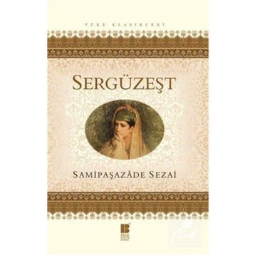 SERGÜZEŞT - SAMİPAŞAZADE SEZAI (ISBN:9789756132166)