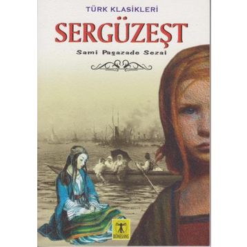 SERGÜZEŞT - SAMİPAŞAZADE SEZAI (ISBN:9789758759804)