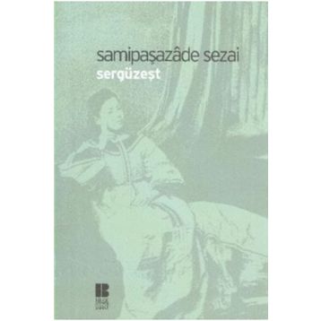 SERGÜZEŞT - SAMİPAŞAZADE SEZAI (ISBN:9789758870335)