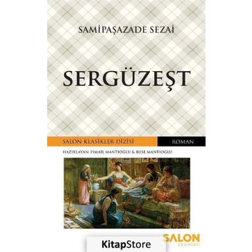 Sergüzeşt - Samipaşazade Sezai