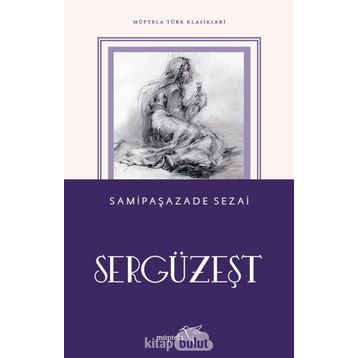 Sergüzeşt - Samipaşazade Sezai
