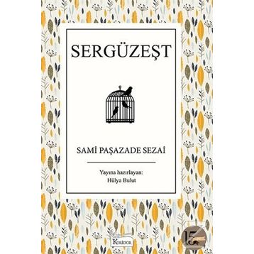 Sergüzeşt - Şemsipaşazade Sezai