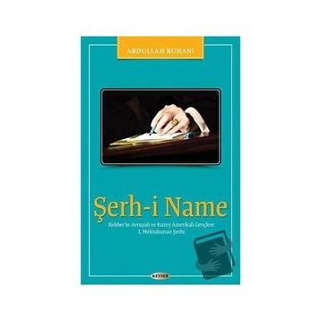 Şerh-i Name - Abdullah Rubani