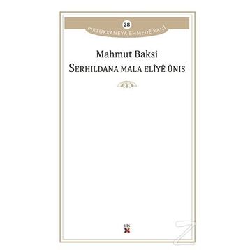 Serhildana Mala Eliye Unis - Mahmut Baksi