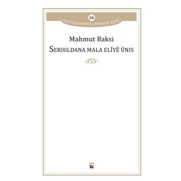 Serhildana Mala Eliye Unis - Mahmut Baksi