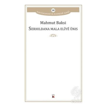 Serhildana Mala Eliye Unis - Mahmut Baksi