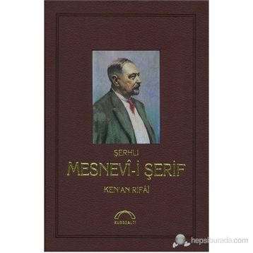 ŞERHLİ MESNEVI-I ŞERIF - KENAN RIFAI