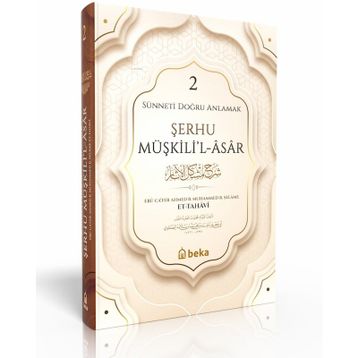 Şerhu Müşkilil Asar 2 - İmam Tahavi