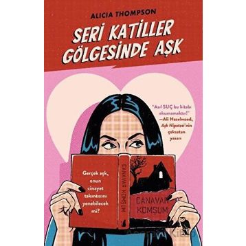 Seri Katiller Gölgesinde Aşk - Alicia Thompson