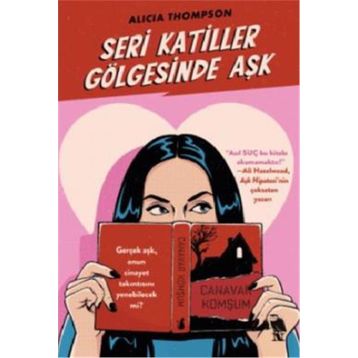 Seri Katiller Gölgesinde Aşk - Alicia Thompson