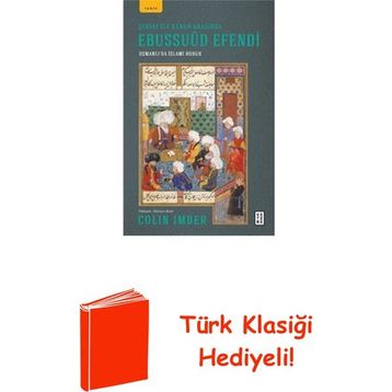 Şeriat ile Kanun Arasında Ebussuud Efendi - Colin Imber