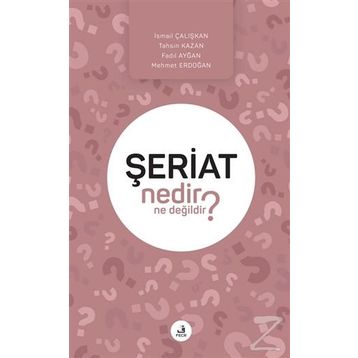 Şeriat Nedir Ne Değildir? - Kolektif