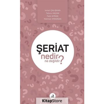 Şeriat Nedir Ne Değildir? - Kolektif