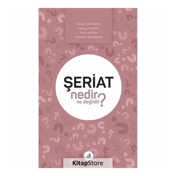 Şeriat Nedir Ne Değildir? - Kolektif