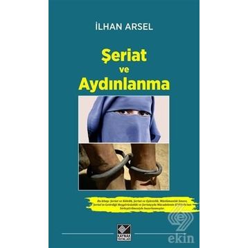 Şeriat ve Aydınlanma - İlhan Arsel