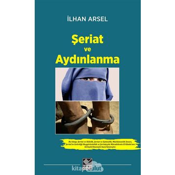Şeriat ve Aydınlanma - İlhan Arsel