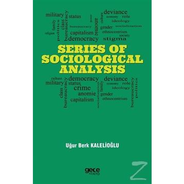 Series Of Sociological Analysis Uğur Berk Kalelioğlu