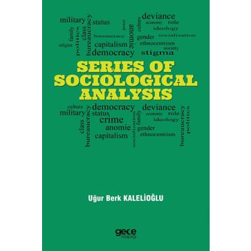 Series Of Sociological Analysis Uğur Berk Kalelioğlu