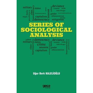 Series Of Sociological Analysis Uğur Berk Kalelioğlu