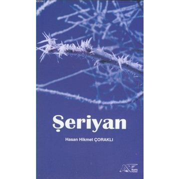 Şeriyan - Hasan Hikmet Çoraklı