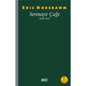 Sermaye Çağı 1848-1875 - eric j hobsbawn