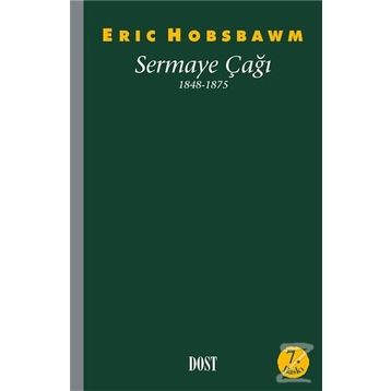 Sermaye Çağı 1848-1875 - eric j hobsbawn