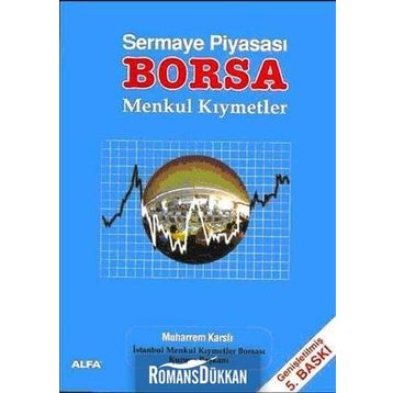Sermaye Piyasası Borsa Menkul Kıymetler - Muharrem Karslı